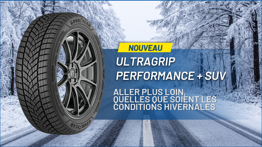 DECOUVREZ LE NOUVEAU GOODYEAR ULTRAGRIP PERFORMANCE + SUV